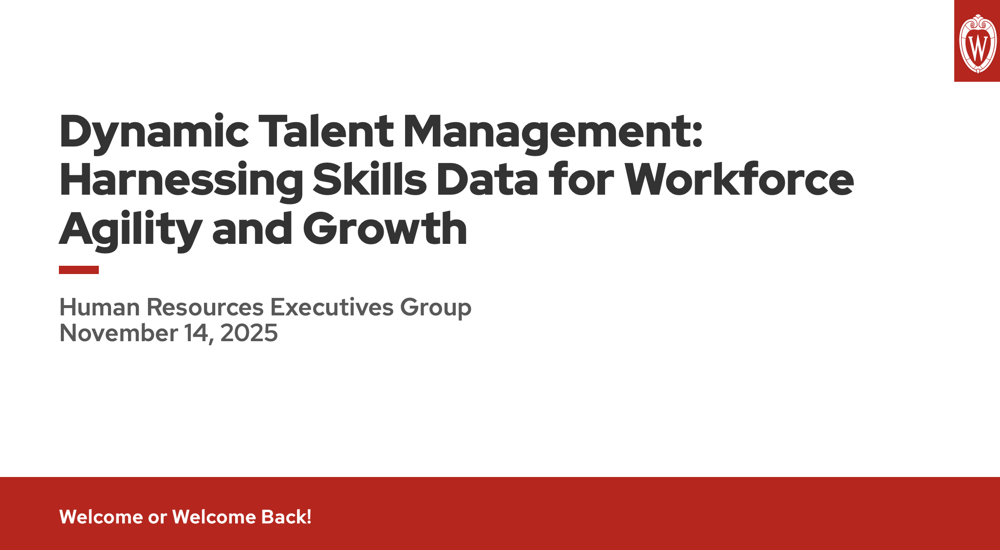 2. UWEBC Presentation Slides: Dynamic Talent Management: Harnessing Skills Data for Workforce Agility and Growth thumbnail